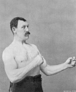 Overly Manly Man