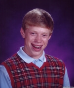 Bad Luck Brian